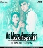 Aye Mere Humsafar Remix - DJ Dalal London Poster