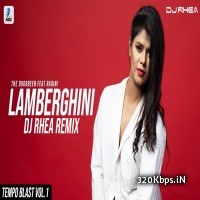 Lamberghini (Remix) - DJ Rhea