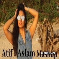 Best of Atif Aslam Female Mashup - Varsha Tripathi