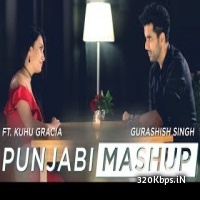 Romantic Punjabi Mashup Gurashish Singh, Kuhu Gracia