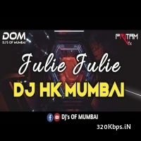 Julie Julie (Mumbai Road Dance Mix) - DJ HK Mumbai