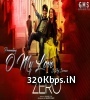 O My Love (Zero) Shahrukh Khan Poster