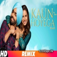 Kaun Hoyega (Audio Dj Remix) - Qismat Ammy Virk