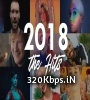 HITS OF 2018 Year - End Mashup (150 Songs)