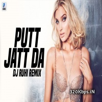 Putt Jatt Da (Remix) Diljit Dosanjh - DJ Ruhi