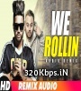 We Rollin (Audio Remix)- Sukhe Poster