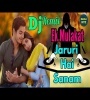 Ek Mulaqat Ho Hard Dholki Mix (New Dj Song)