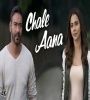 Chale Aana Dj Song Download Poster