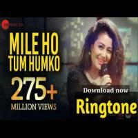 Mile Ho Tum Humko Female Version Ringtone Download