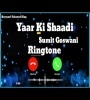 Aaj Mere Yaar Ki Shaadi Ringtone Download