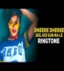 Dheere Dheere Bol Koi Sun Na Le Ringtone Download New Version
