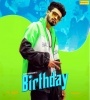 Birthday - Sumit Goswami Mp3 Song Download Poster
