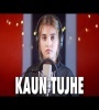 Kaun Tujhe Yun Pyar Karega - Aish (Female version) Mp3 Song Download Poster