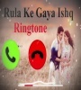 Rulake Gaya Ishq Tera Piano Ringtone Download