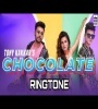Chocolate Tony Kakkar Ringtone Download Poster