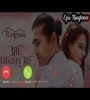 Dil Chahte Ho Ya Jaan Chahte Ho Ringtone Download Poster