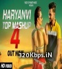 Haryanvi Top Mashup 4 - Gaurav Bhati, Ishika Tomar 320kbps Poster