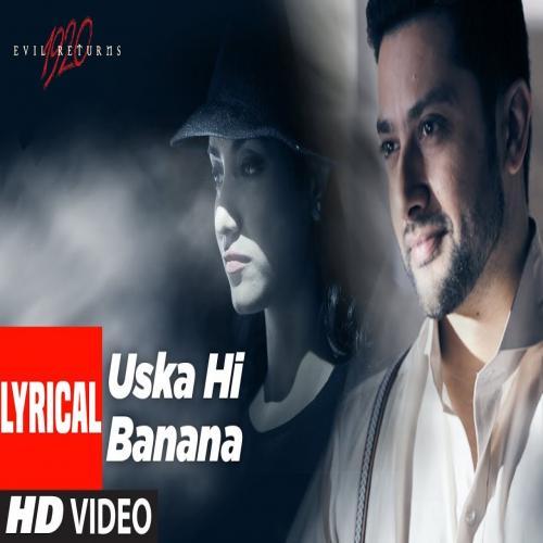 Uska Hi Banana - Arijit Singh