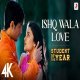 Ishq Wala Love