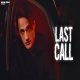 Last Call - Asim Riaz