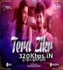 Tera Zikr (Darshan Raval) - Dj Pops And Rahul 320kbps Poster