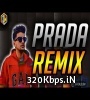 PRADA REMIX (JASS MANAK) DJ JSM