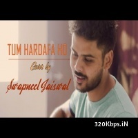 Tum Hardafa Ho - (Cover) Swapneel Jaiswal, Ankit Tiwari