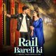 Rail Bareli Ki