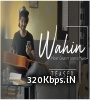Wahin (Mohit Gaur) 320kbps