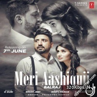 Meri Aashiquii (Balraj) MP4 Video Song