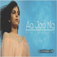 Aa Jao Na Cover Song (Veere Di Wedding) Female Version - Nikita Ahuja