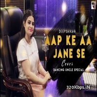 Aap Ke Aa Jane Se Cover (Female Version) Deepshikha