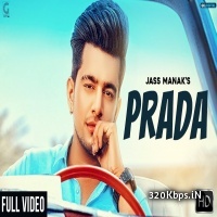PRADA - JASS MANAK Full HD Video Song