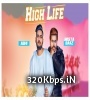 High Life (Abhi n Mista Baaz) 320kbps Poster