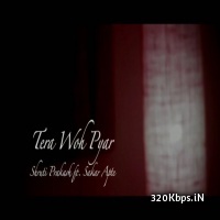 Tera Woh Pyar (Cover) Song - Shruti Prakash