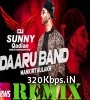 Daaru Band Remix - Dj Sunny Qadian  Mankirt Aulakh Poster