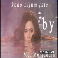 Kono Nijum Rate -  Mohiuddin
