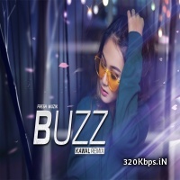 Buzz (Remix) - DJ Kawal (Aastha Gill Ft. Badshah)