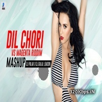 Dil Chordi Vs Magenta Riddim Mashup - DJ Palak X DJ Dalal London